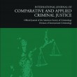 «International Journal of Comparative and Applied Criminal Justice» (Issue 3 Crime and Justice in Russia)